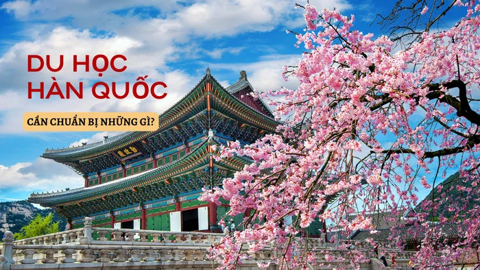 Du học Hàn Quốc - cơ hội phát triển tương lai