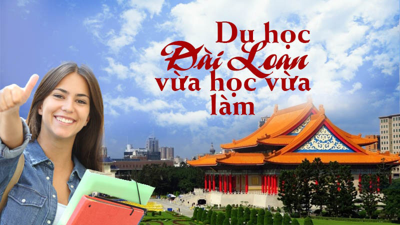 Du học Đài Loan - Hệ vừa học vừa làm